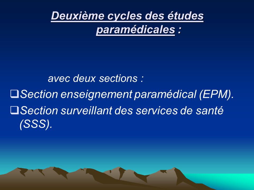 Deuxième cycles des études paramédicales :
