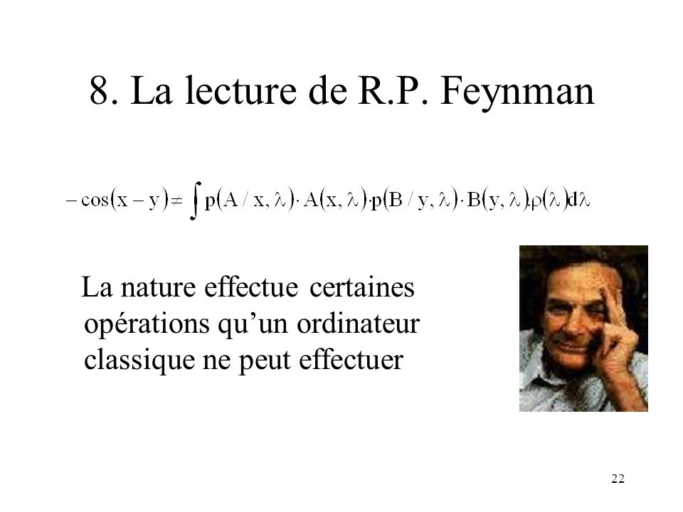 8. La lecture de R.P. Feynman