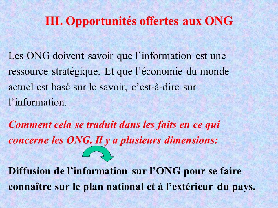 III. Opportunités offertes aux ONG