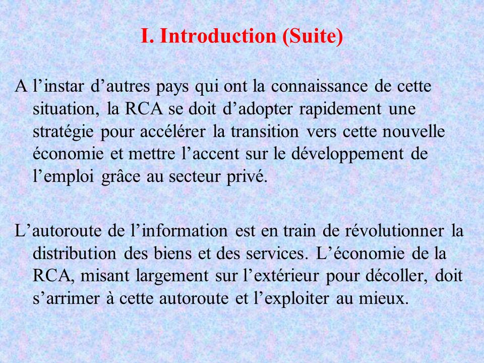 I. Introduction (Suite)