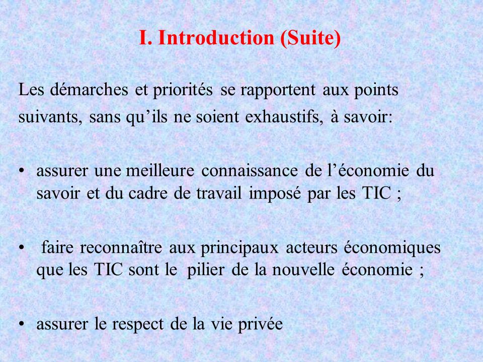 I. Introduction (Suite)