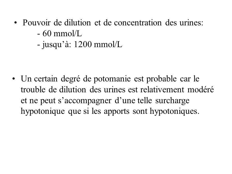 Pouvoir de dilution et de concentration des urines: mmol/L