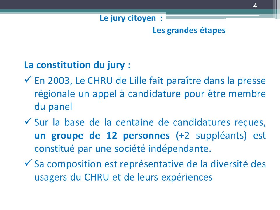 La constitution du jury :