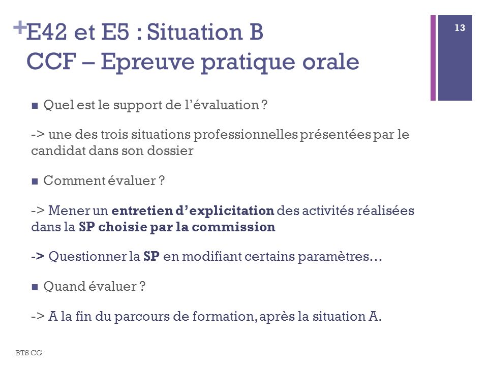E42 et E5 : Situation B CCF – Epreuve pratique orale