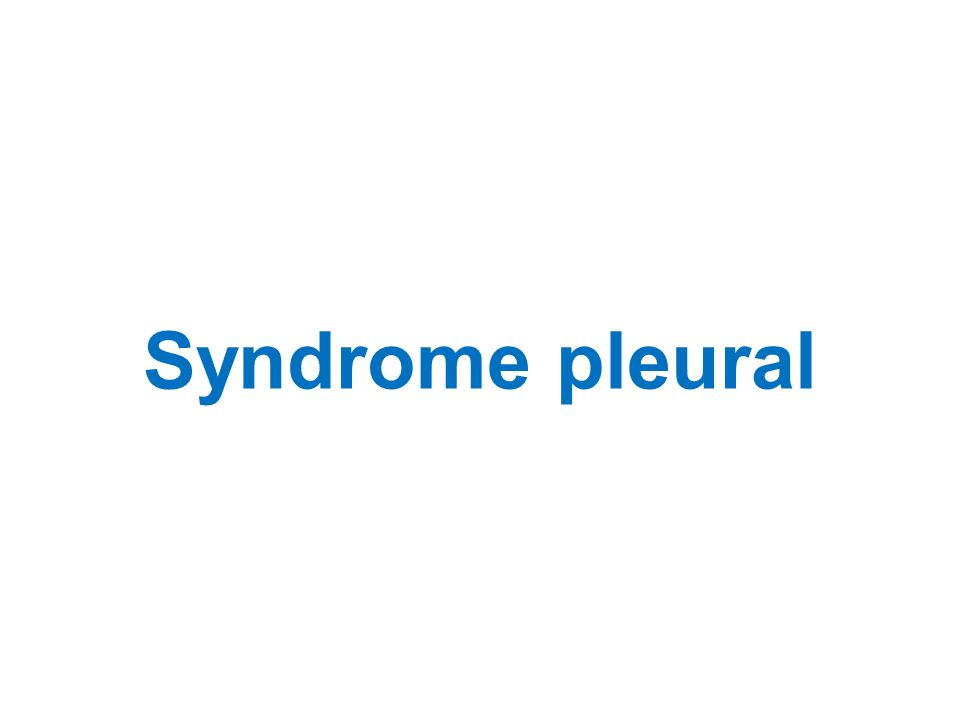 Syndrome pleural
