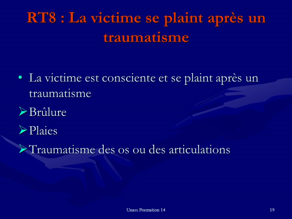 RT8 : La victime se plaint après un traumatisme