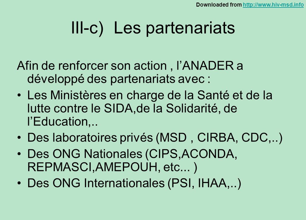 III-c) Les partenariats
