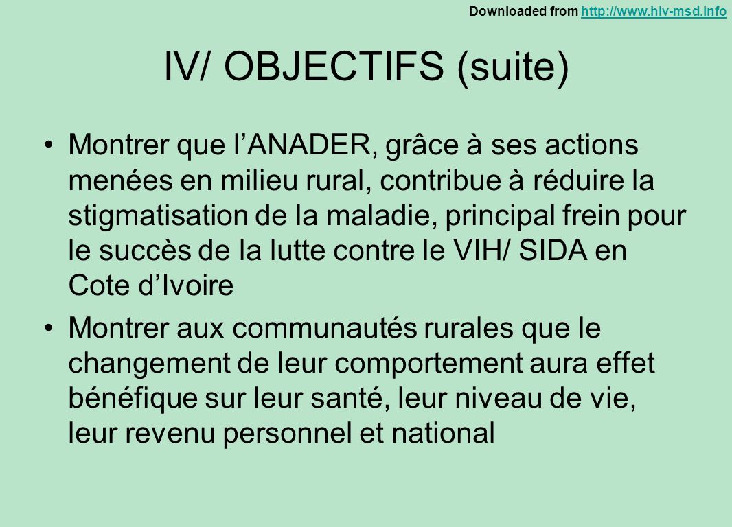 IV/ OBJECTIFS (suite)