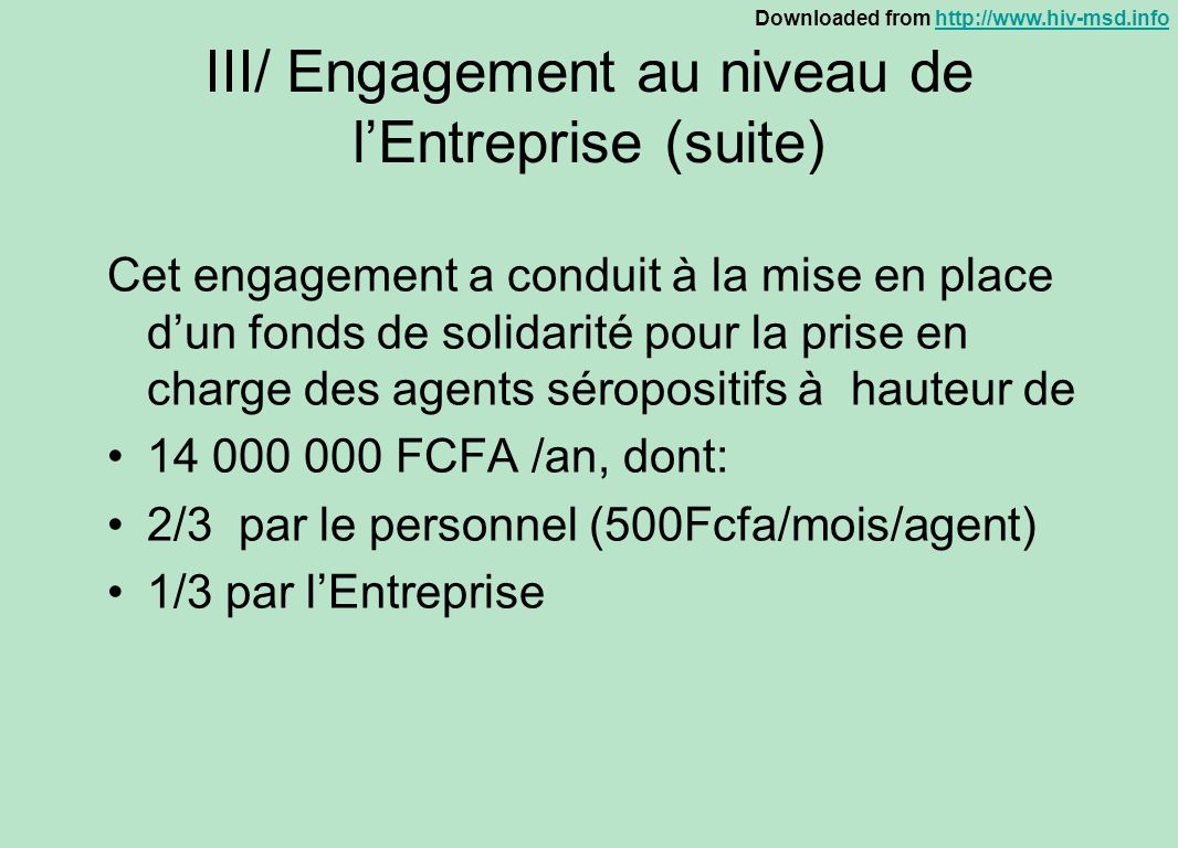 III/ Engagement au niveau de l’Entreprise (suite)