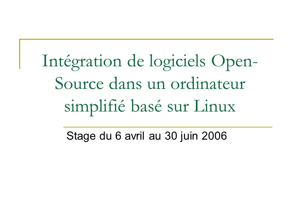 Intégration de logiciels Open-Source dans un ordinateur simplifié basé sur Linux