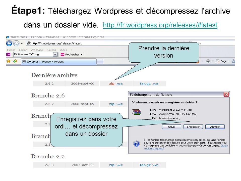 Étape1: Téléchargez Wordpress et décompressez l archive dans un dossier vide.