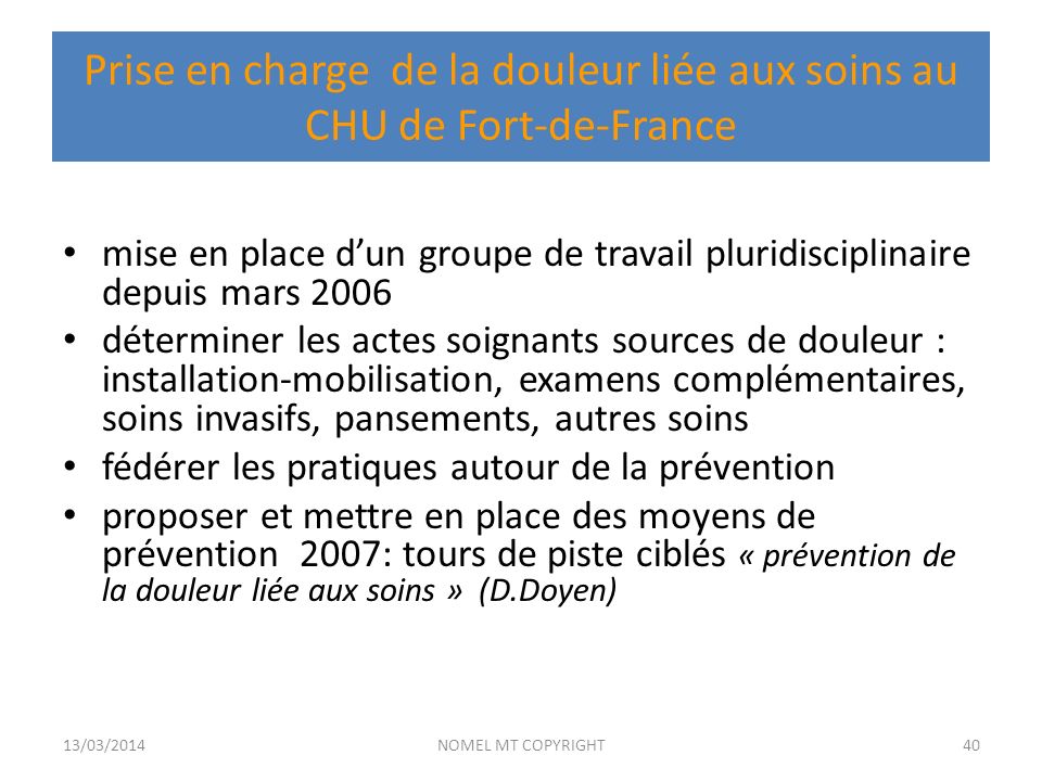 Prise en charge de la douleur liée aux soins au CHU de Fort-de-France