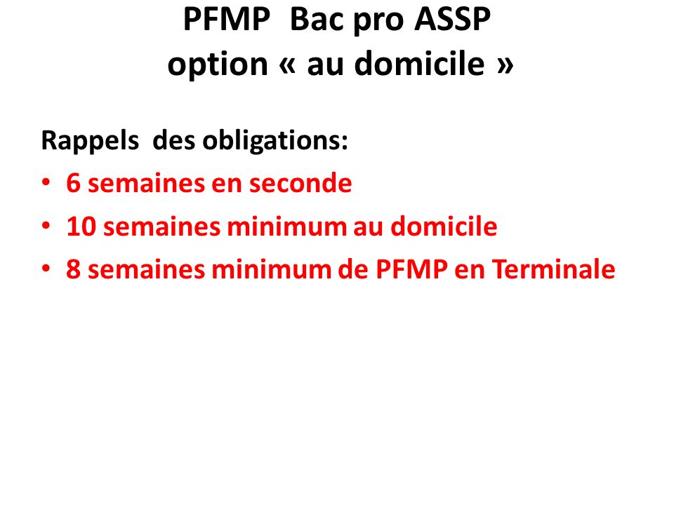 PFMP Bac pro ASSP option « au domicile »