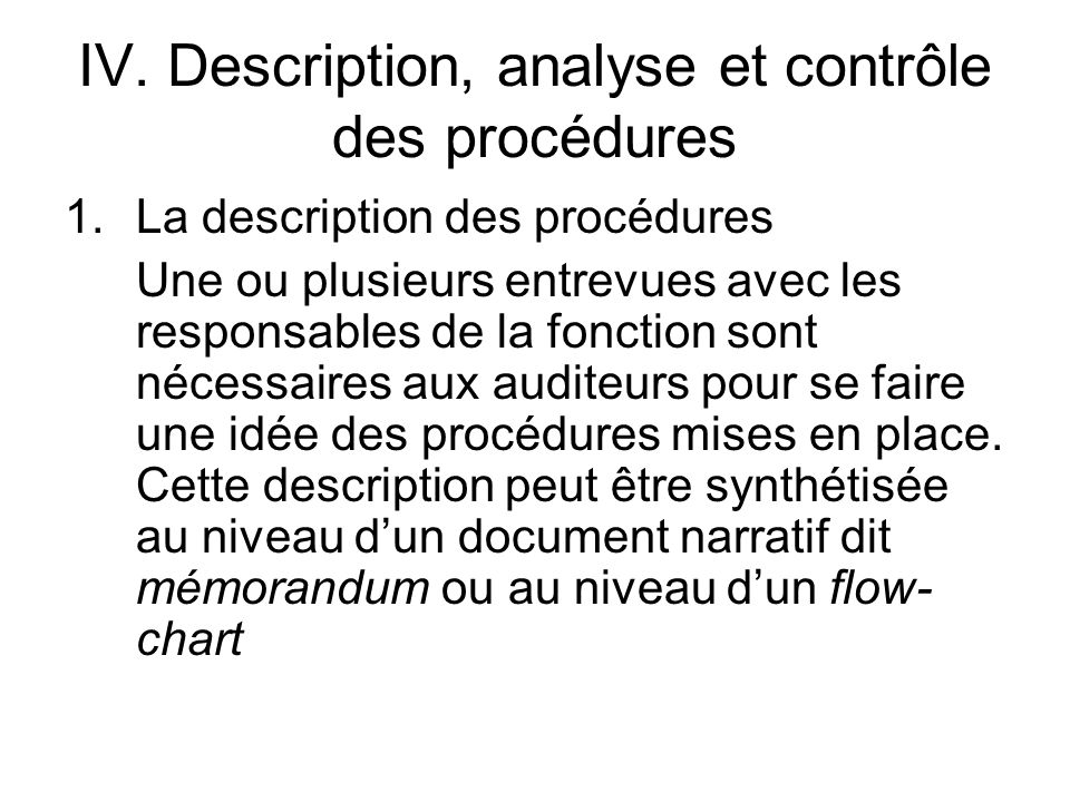 IV. Description, analyse et contrôle des procédures