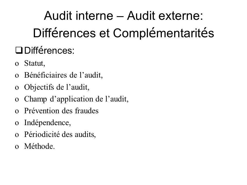 Audit interne – Audit externe: Différences et Complémentarités