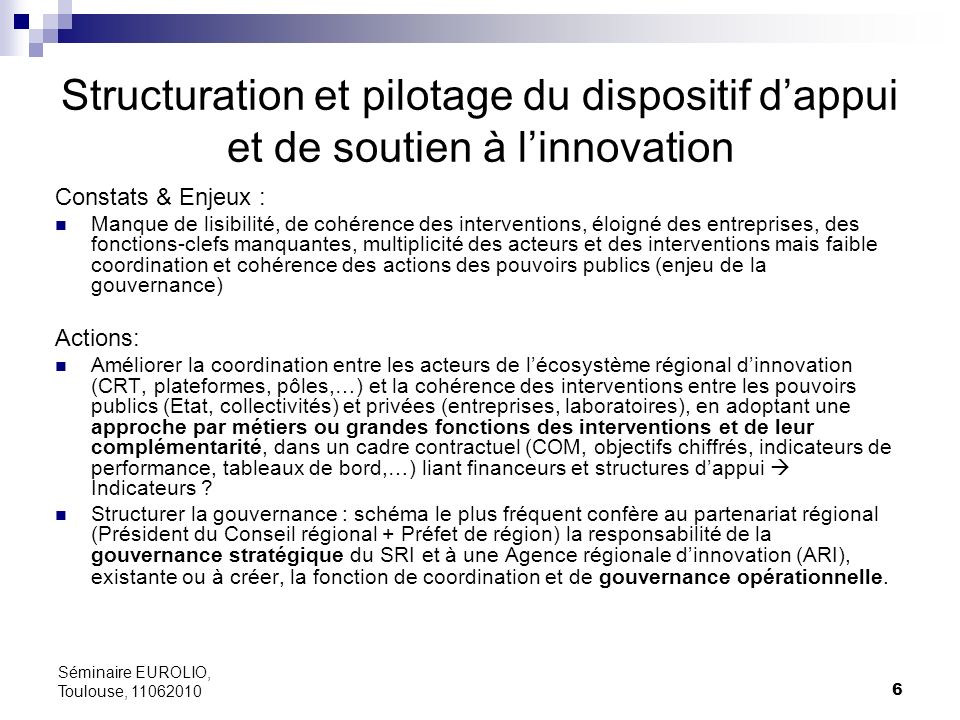 Structuration et pilotage du dispositif d’appui et de soutien à l’innovation