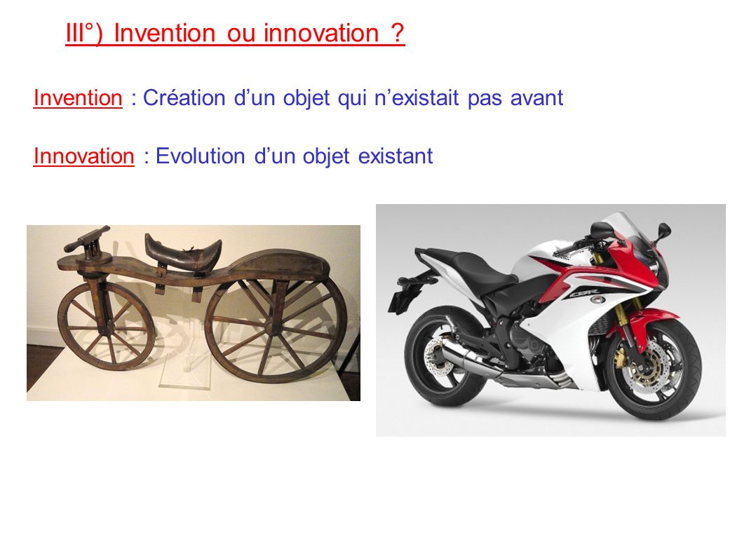 III°) Invention ou innovation