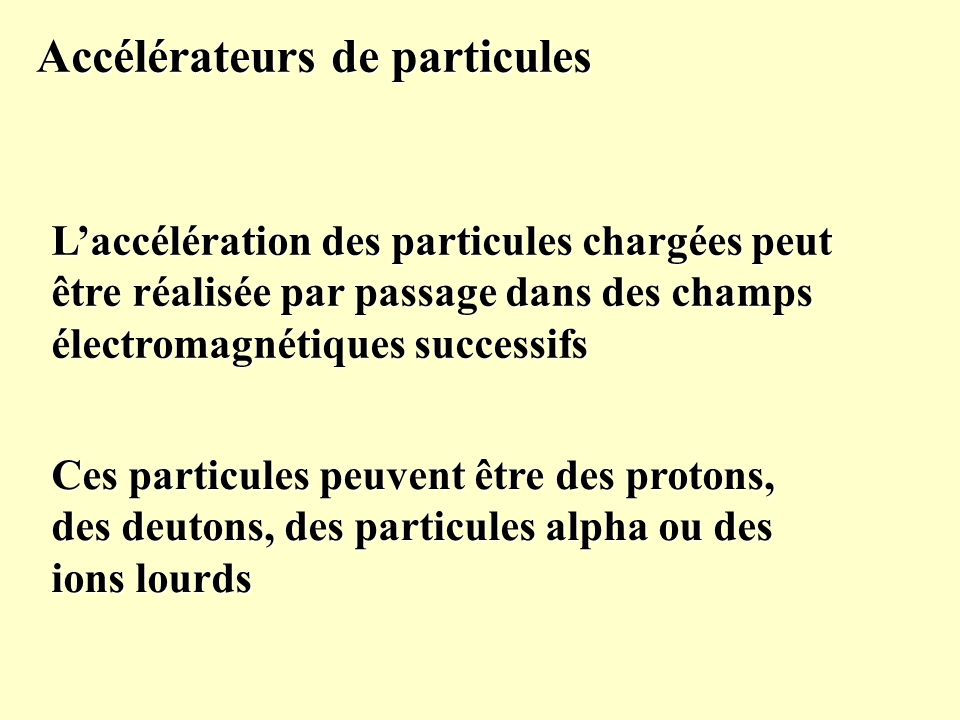Accélérateurs de particules