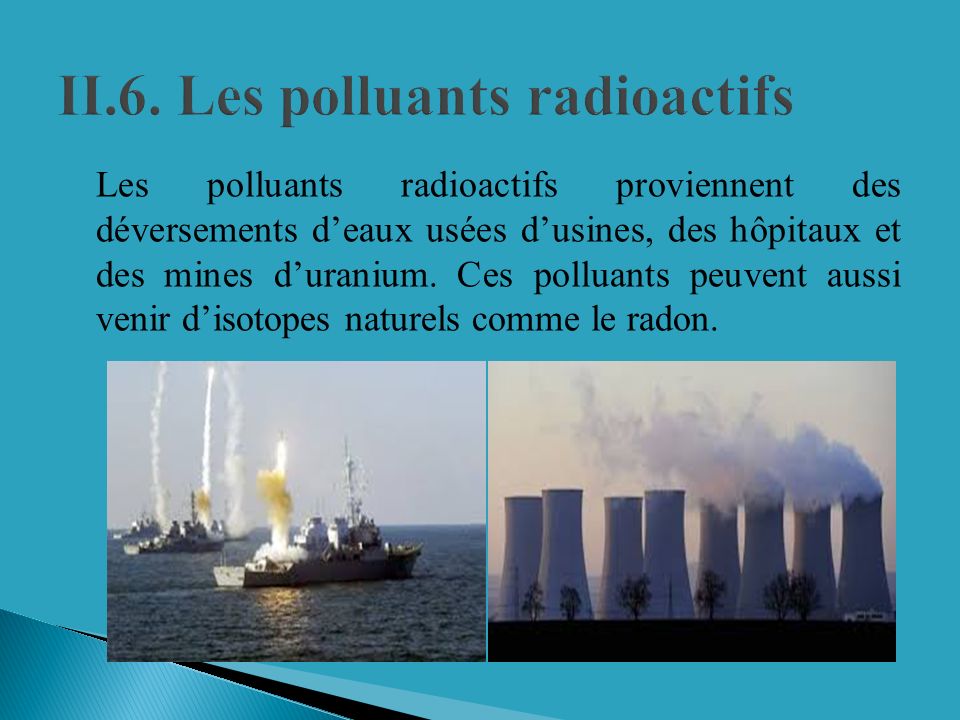 6. Les polluants radioactifs