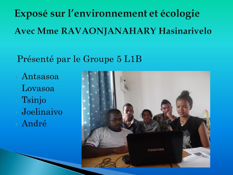 Exposé sur l’environnement et écologie Avec Mme RAVAONJANAHARY Hasinarivelo