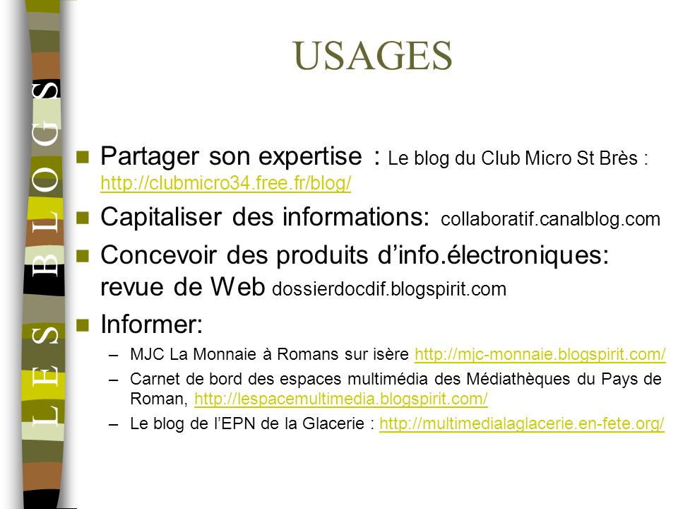USAGES Partager son expertise : Le blog du Club Micro St Brès :