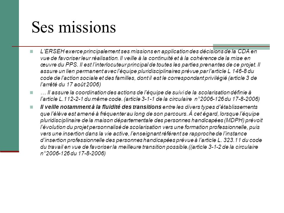Ses missions