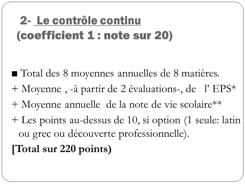 2- Le contrôle continu (coefficient 1 : note sur 20)