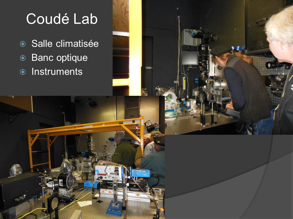 Coudé Lab Salle climatisée Banc optique Instruments