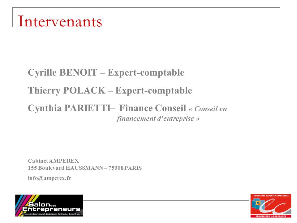 Intervenants Cyrille BENOIT – Expert-comptable
