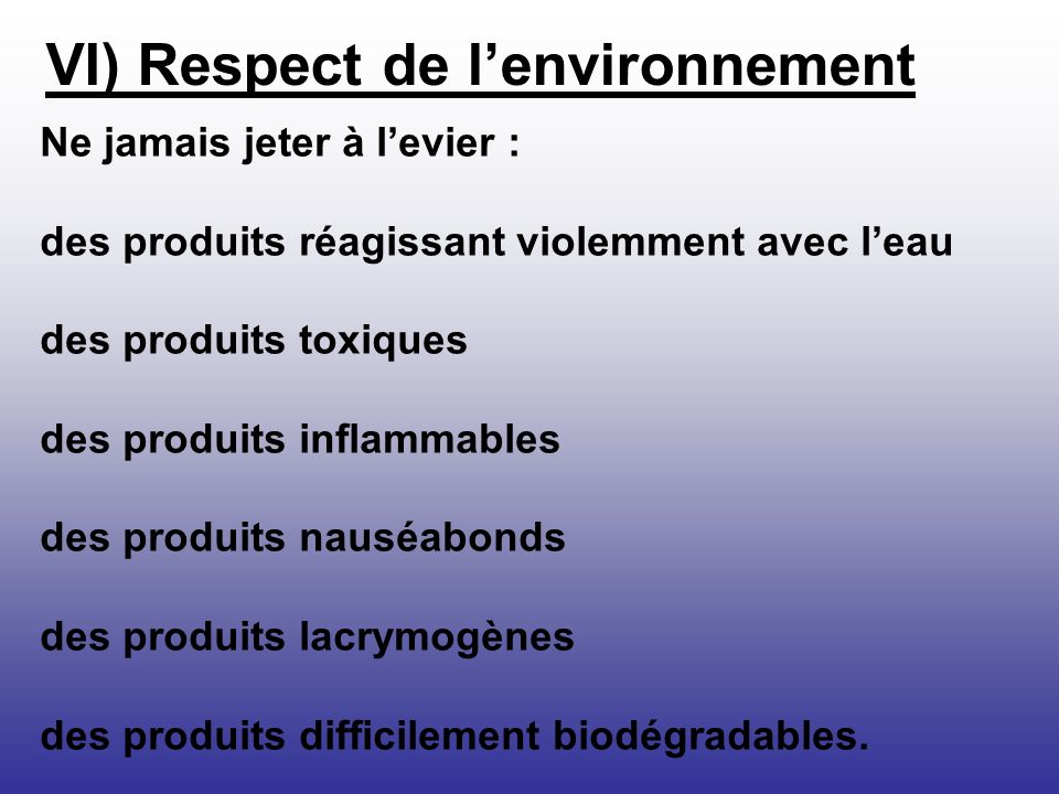 VI) Respect de l’environnement