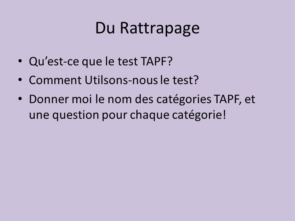 Du Rattrapage Qu’est-ce que le test TAPF