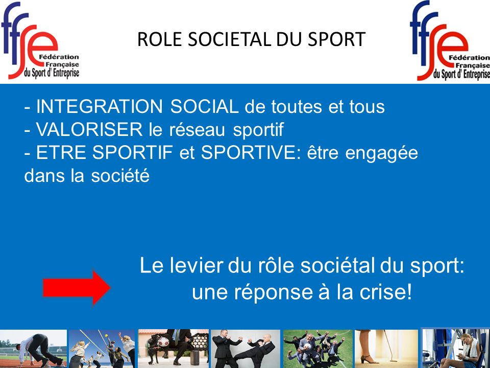 Le levier du rôle sociétal du sport: