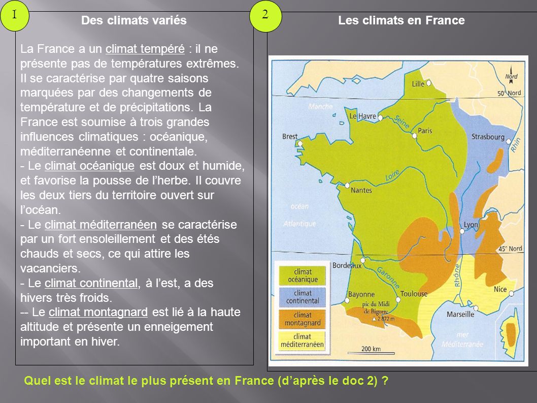 1 2 Des climats variés Les climats en France