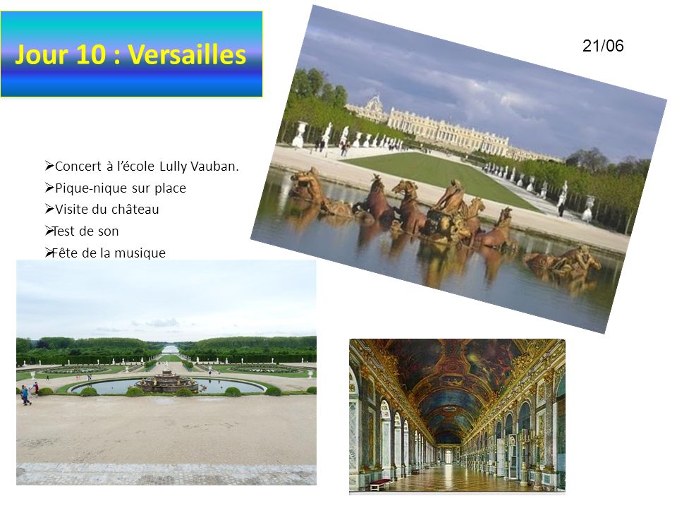 Jour 10 : Versailles 21/06 Concert à l’école Lully Vauban.