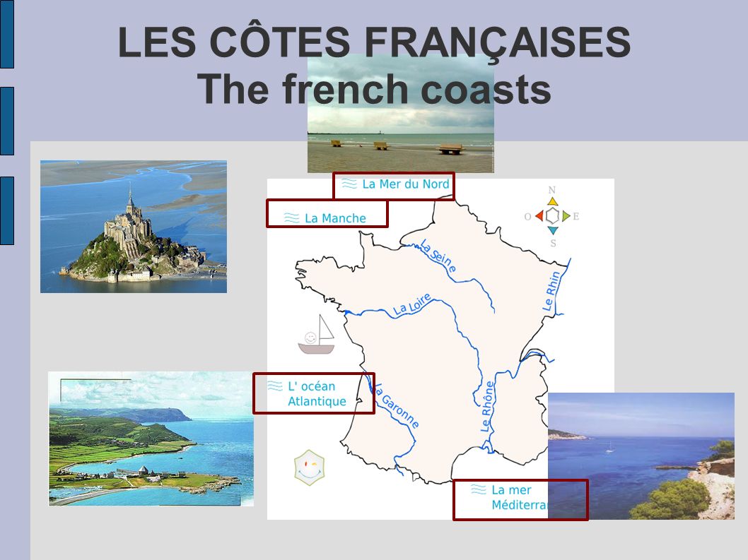 LES CÔTES FRANÇAISES The french coasts