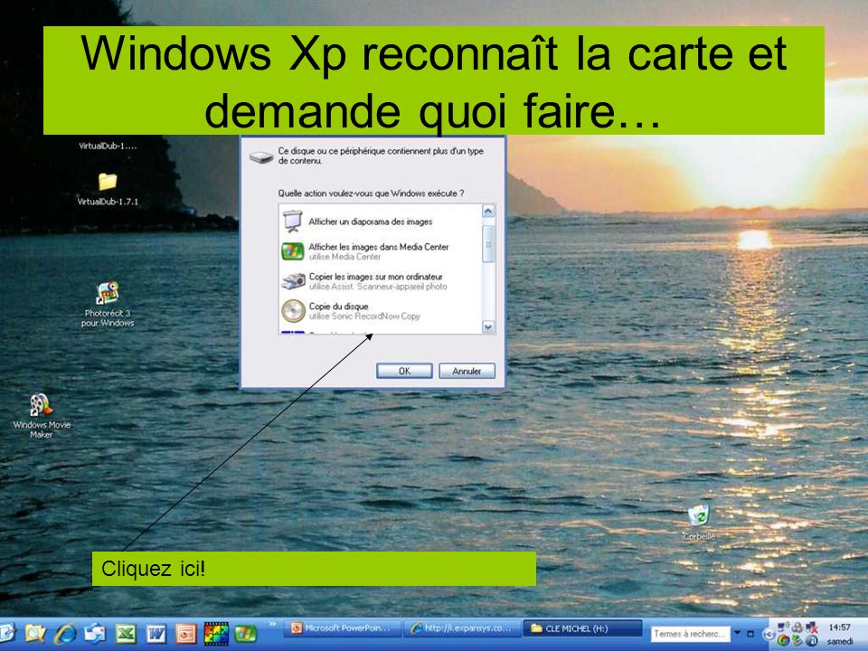 Windows Xp reconnaît la carte et demande quoi faire…