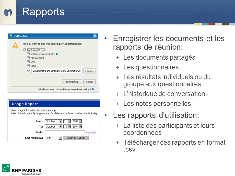 Rapports Enregistrer les documents et les rapports de réunion: