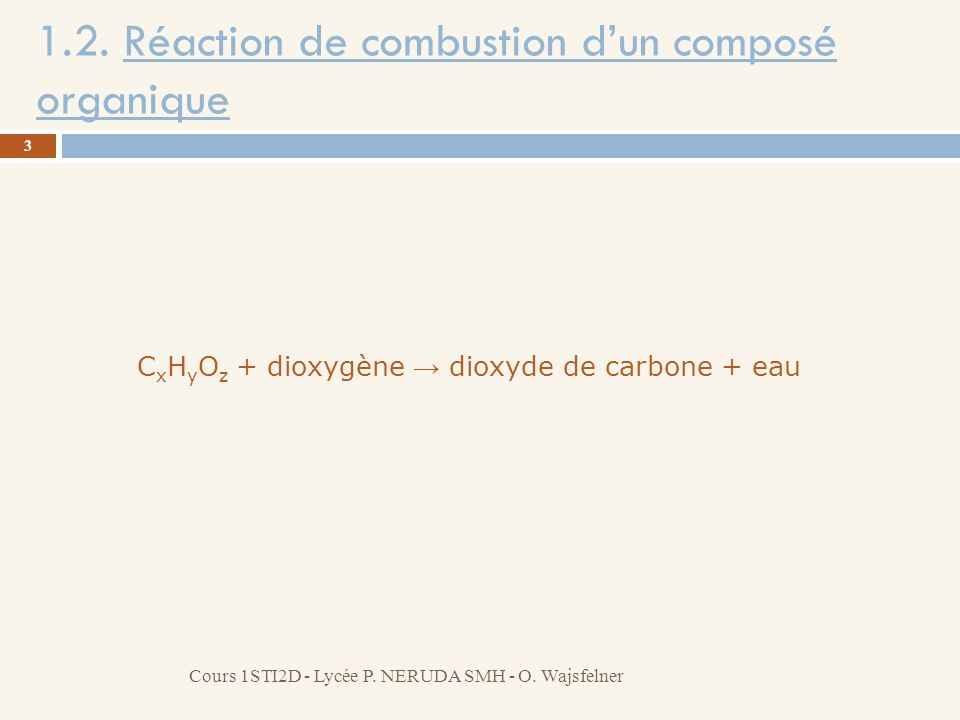 1.2. Réaction de combustion d’un composé organique