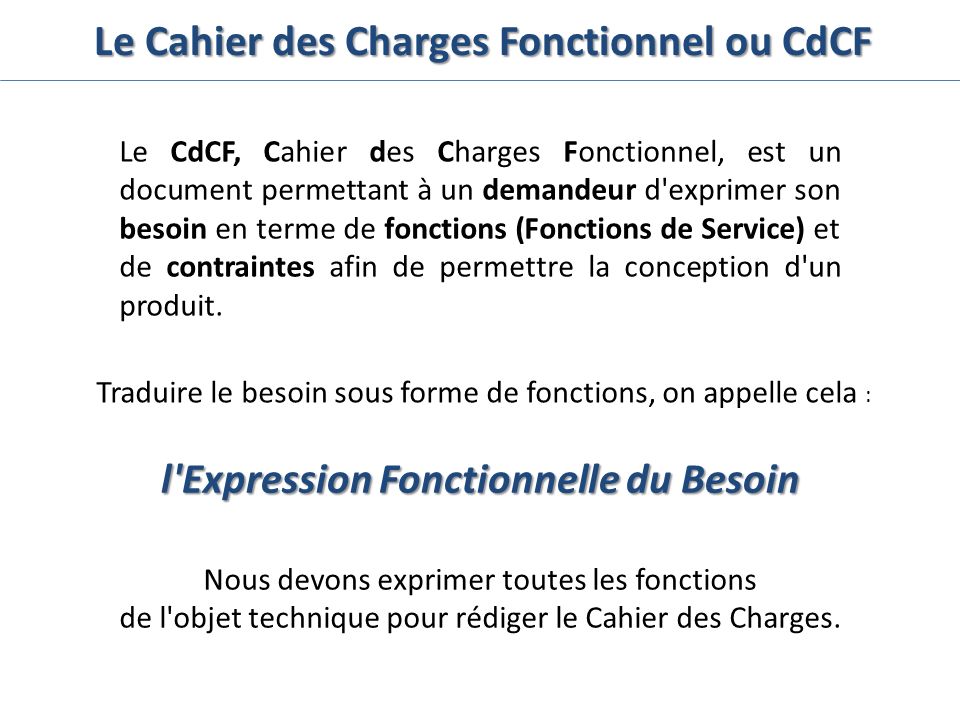 Le Cahier des Charges Fonctionnel ou CdCF