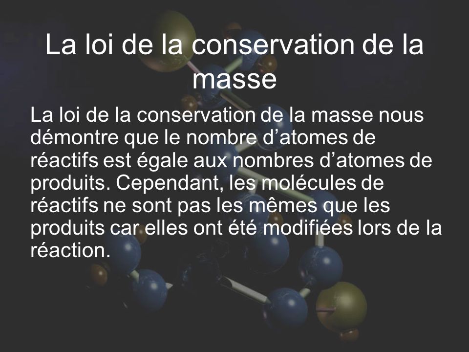 La loi de la conservation de la masse