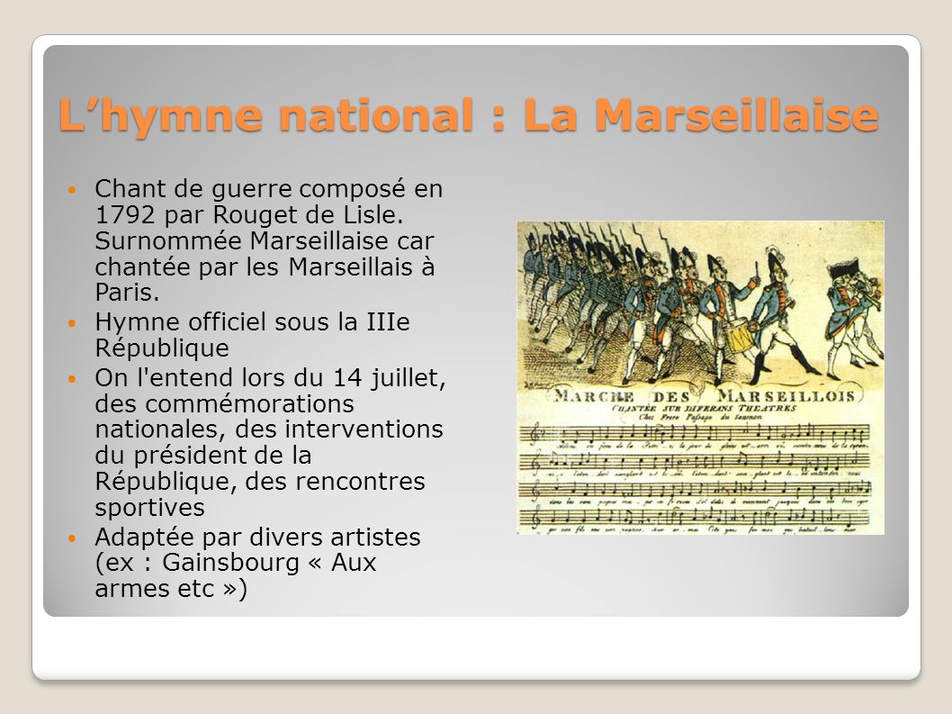 L’hymne national : La Marseillaise