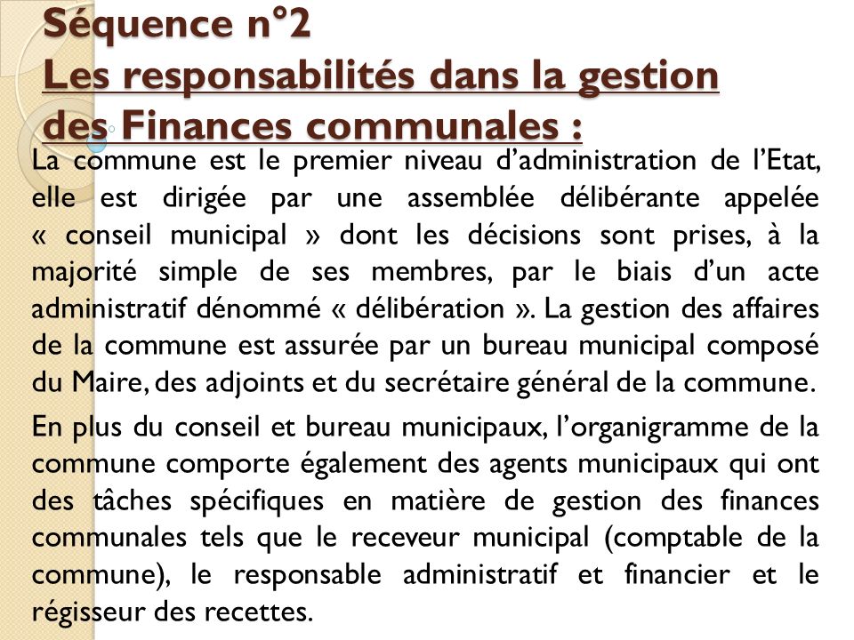 Séquence n°2 Les responsabilités dans la gestion des Finances communales :