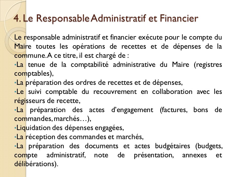 4. Le Responsable Administratif et Financier