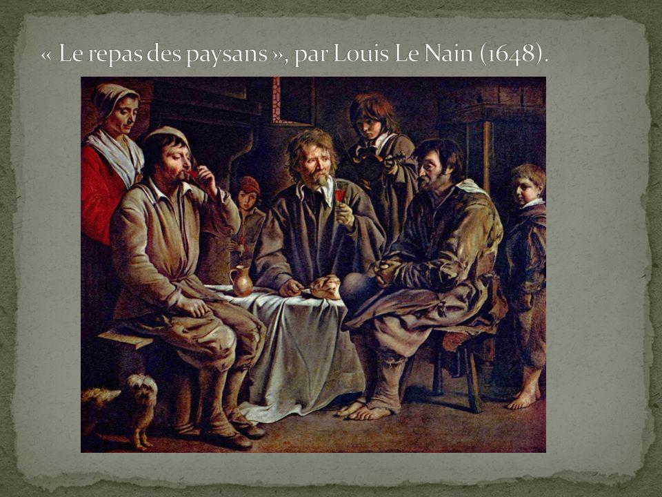 « Le repas des paysans », par Louis Le Nain (1648).
