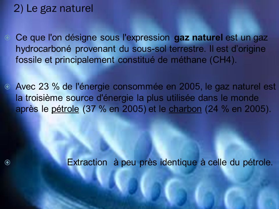 2) Le gaz naturel