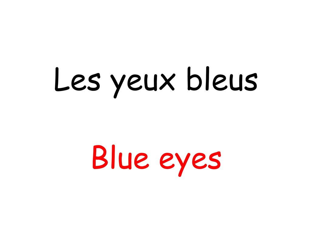 Les yeux bleus Blue eyes