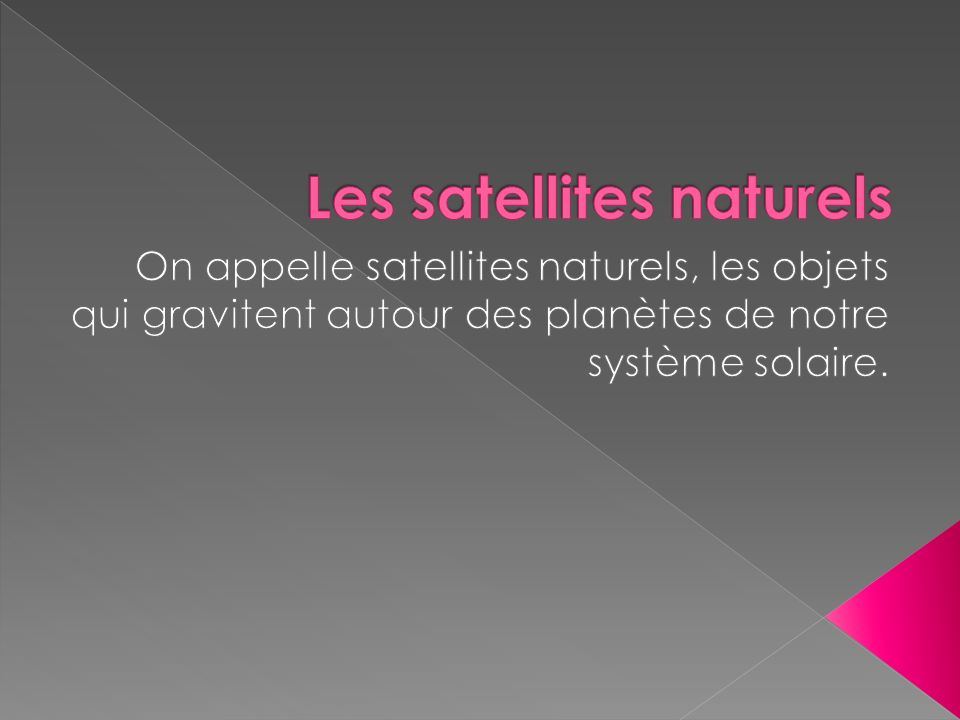 Les satellites naturels