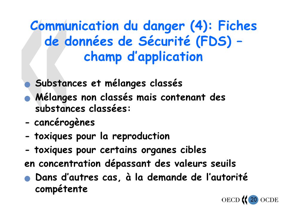 Communication du danger (4): Fiches de données de Sécurité (FDS) – champ d’application