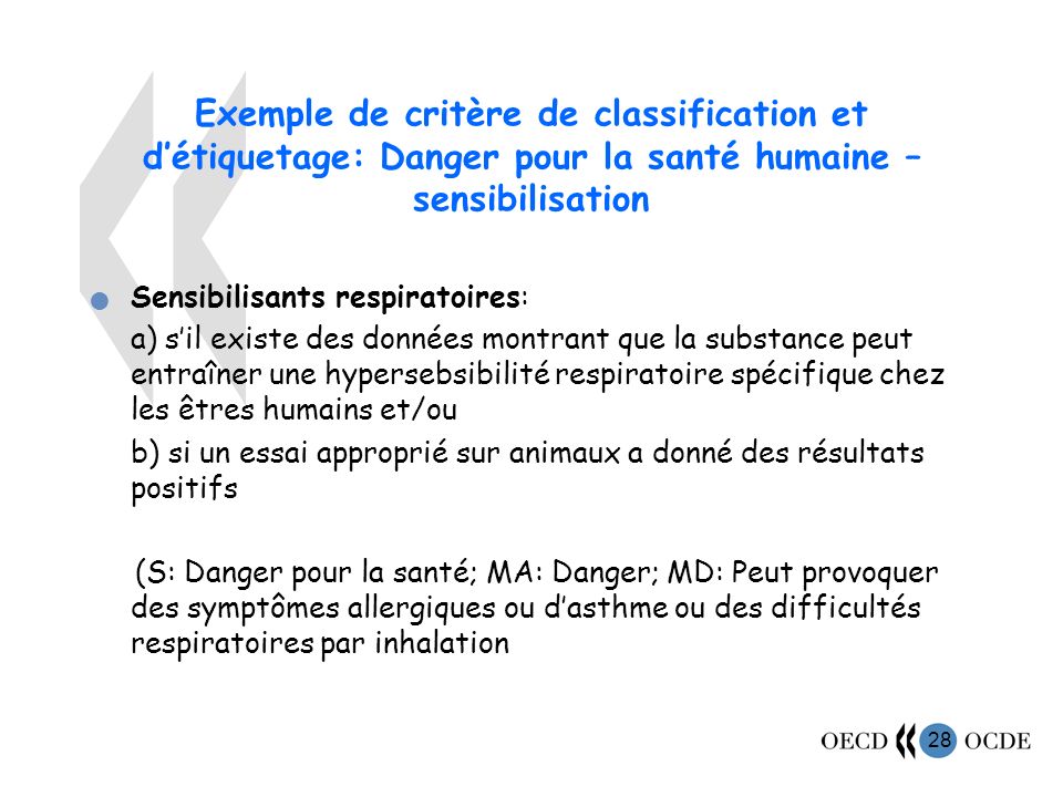 Exemple de critère de classification et d’étiquetage: Danger pour la santé humaine – sensibilisation