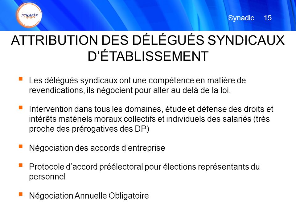 ATTRIBUTION DES DÉLÉGUÉS SYNDICAUX